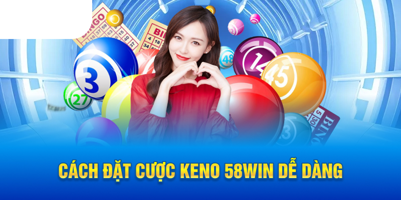 Cách đặt cược Keno hiệu quả