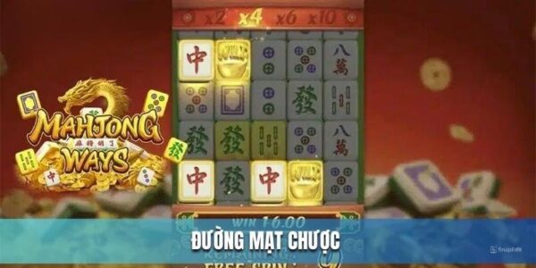 Đường Mạt Chược – Bí quyết nắm trọn chiến thuật tại 58win