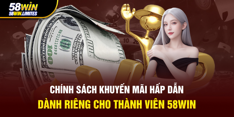 Chính sách khuyến mãi hấp dẫn dành riêng cho thành viên